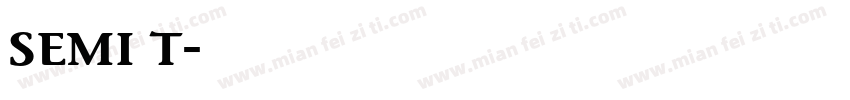 semi t字体转换
